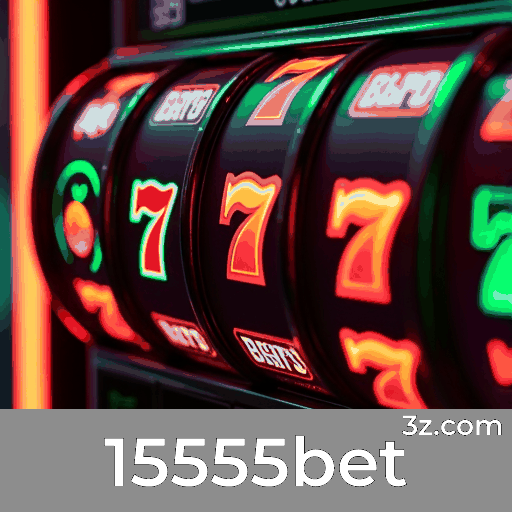 15555bet Bônus acumulado 15555bet